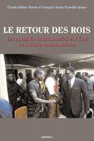 Le retour des rois - les autorités traditionnelles et l'État en Afrique contemporaine, les autorités traditionnelles et l'État en Afrique contemporaine