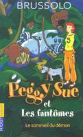2, Peggy Sue et les fantômes - tome 2 Le sommeil du démon