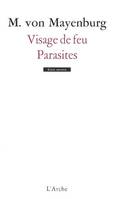 Visage de feu / Parasites, [Paris, Théâtre national de la Colline, 10 mai 2001]