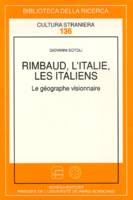 Rimbaud, l'Italie, les Italiens, le géographe visionnaire