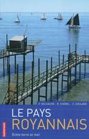 Le Pays royannais, Entre terre et mer