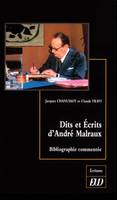 Dits et ecrits d'andre malraux, bibliographie commentée