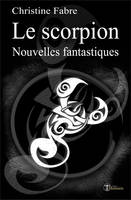 Le Scorpion, Nouvelles fantastiques