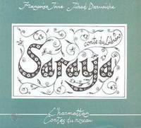 Saraya, (Contes du Liban - Calligraphies)