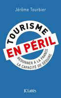 Tourisme en péril