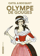 OLYMPE DE GOUGE (NE 2016) indep, NOUVELLE EDITION 2016