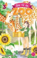 3, Une vie au zoo T03