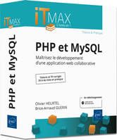 PHP et MySQL, Maîtrisez le développement d'une application web collaborative