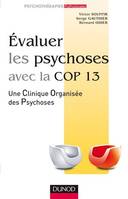 Evaluer les psychoses, avec la Cop 13