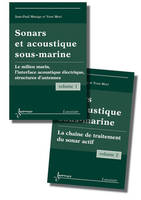 Sonars et acoustique sous-marine (les 2 volumes)