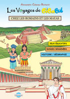 Les voyages de Bibabul chez les Romains et les Mayas