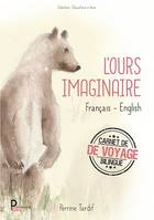 L'ours imaginaire, Français - English