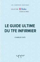 Le guide ultime du TFE infirmier