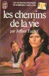 Chemins de la vie ** (Les)