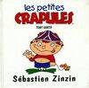 Les petites crapules., SEBASTIEN ZINZIN