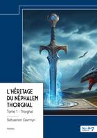 L'héritage du Néphalem - Tome 1, Thorghal