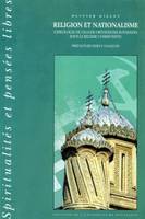 Religion et nationalisme, l'idéologie de l'Église orthodoxe roumaine sous le régime communiste