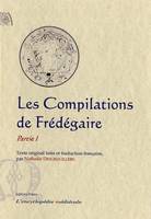 Les compilations / Frédégaire, 1, Les compilations, Texte latin du ms bnf, lat. 10910