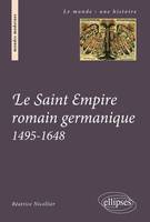 Le Saint Empire romain germanique. 1495-1648, 1495-1648