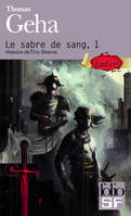 1, Le sabre de sang (Tome 1-Histoire de Tiric Sherna), Histoire de Tiric Sherna