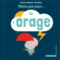 Même pas peur l'orage