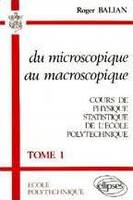 microscopique au macroscopique (Du) (vol - 1), cours de physique statistique de l'École polytechnique