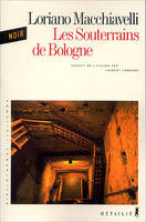 Bibliothèque italienne Les Souterrains de Bologne