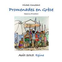 Promenades en Grèce. Aout 2015. Egine