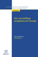 Vers une politique européenne de l'énergie