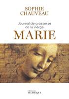 Journal de grossesse de la vierge marie