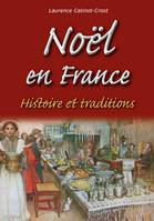 Noël en France, Histoire et traditions