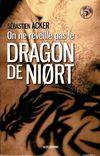 Série Niort, 1, On ne réveille pas le dragon de Niort