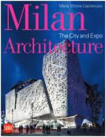 Milan Architecture: The City and Expo /anglais