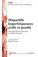 Dispositifs hyperfréquences actifs et passifs, dispositifs passifs réciproques et à ondes de surface