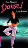 Danse !., 9, anne marie Pol Avec le vent pocket