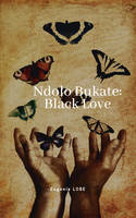 Ndolo Bukatè, Black Love