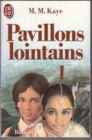 Pavillons lointains  t1 ****