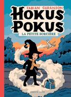 Hokus Pokus T01, La Petite Sorcière