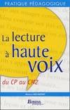 La lecture à haute voix du CP au CM2, du CP au CM2