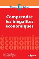 Comprendre les inégalités économiques