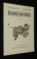 Femmes dessinées - Gezeichnete Frauen - Retracing the Woman