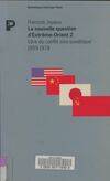 La Nouvelle question d'Extrême-Orient ., 2, L'Ère du conflit sino-soviétique, nouvelle question d extreme-orient t02, 1959-1978