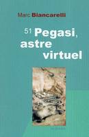 51 Pegasi, astre virtuel, roman