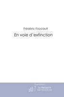 En voie d'extinction