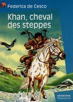 Khan, cheval des steppes