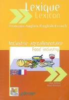 Lexique Français-Anglais : L'industrie agroalimentaire, français-anglais, anglais-français