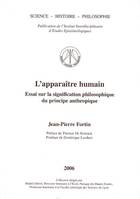 L'apparaître humain, Essai sur la signification philosophique du principe anthropique