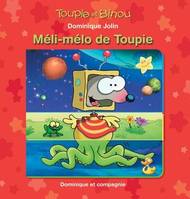 Toupie et Binou, Méli-mélo de Toupie