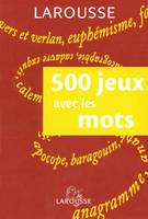 500 jeux avec les mots