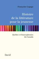 Histoire de la littérature pour la jeunesse, Québec et francophonies du Canada